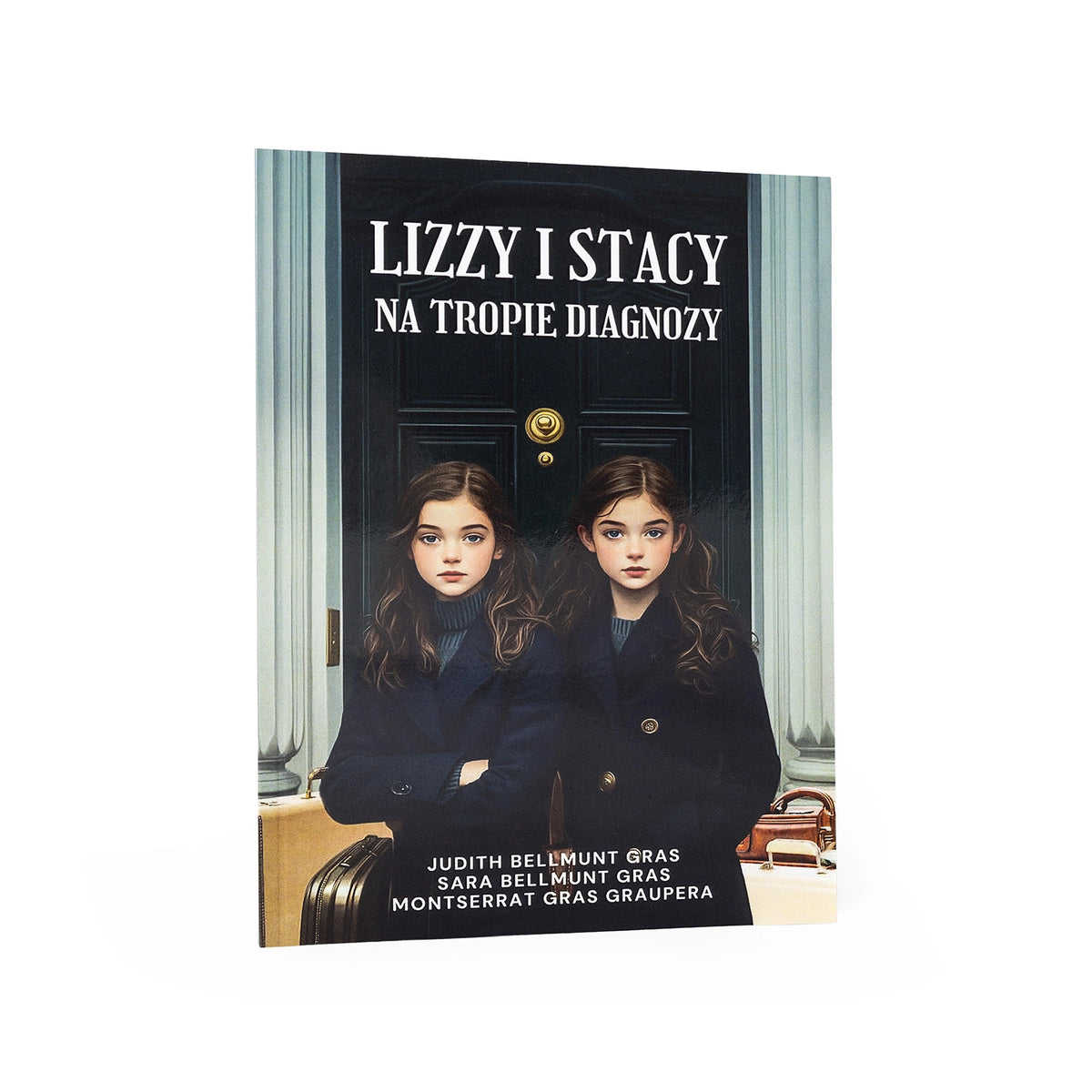 Lizzy i Stacy. Na tropie diagnozy