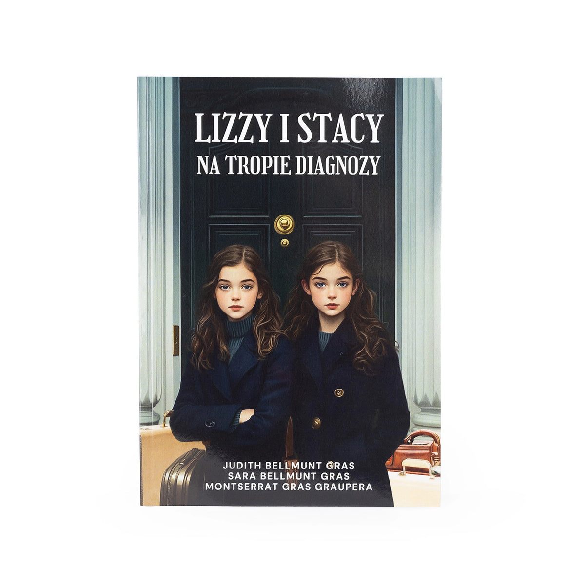 Lizzy i Stacy. Na tropie diagnozy