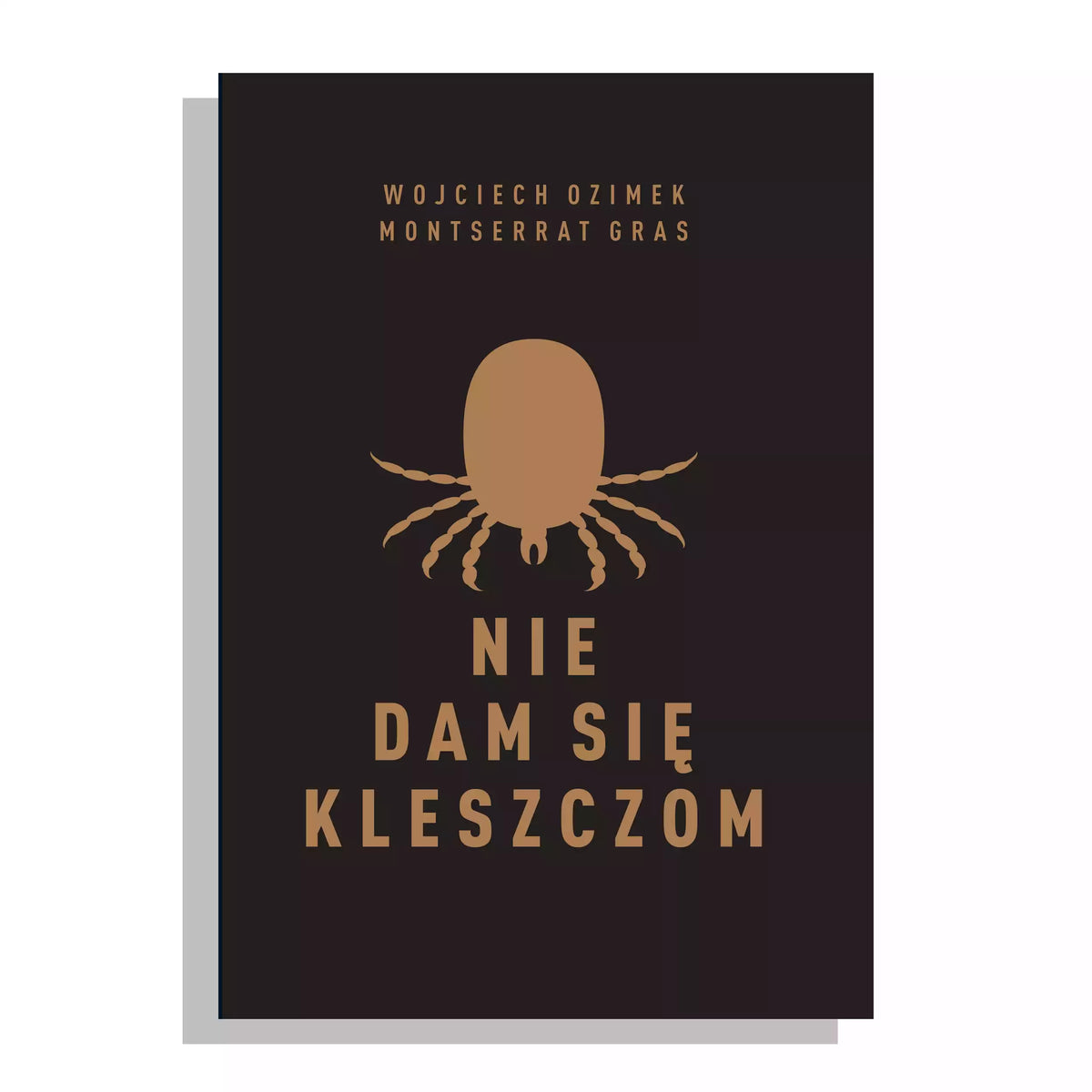 Nie dam się kleszczom